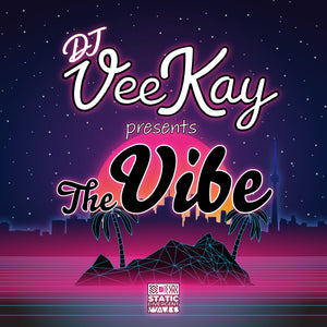 The Vibe by DJ Veekay - A Unique and Evolving Playlist (11/03/2023)