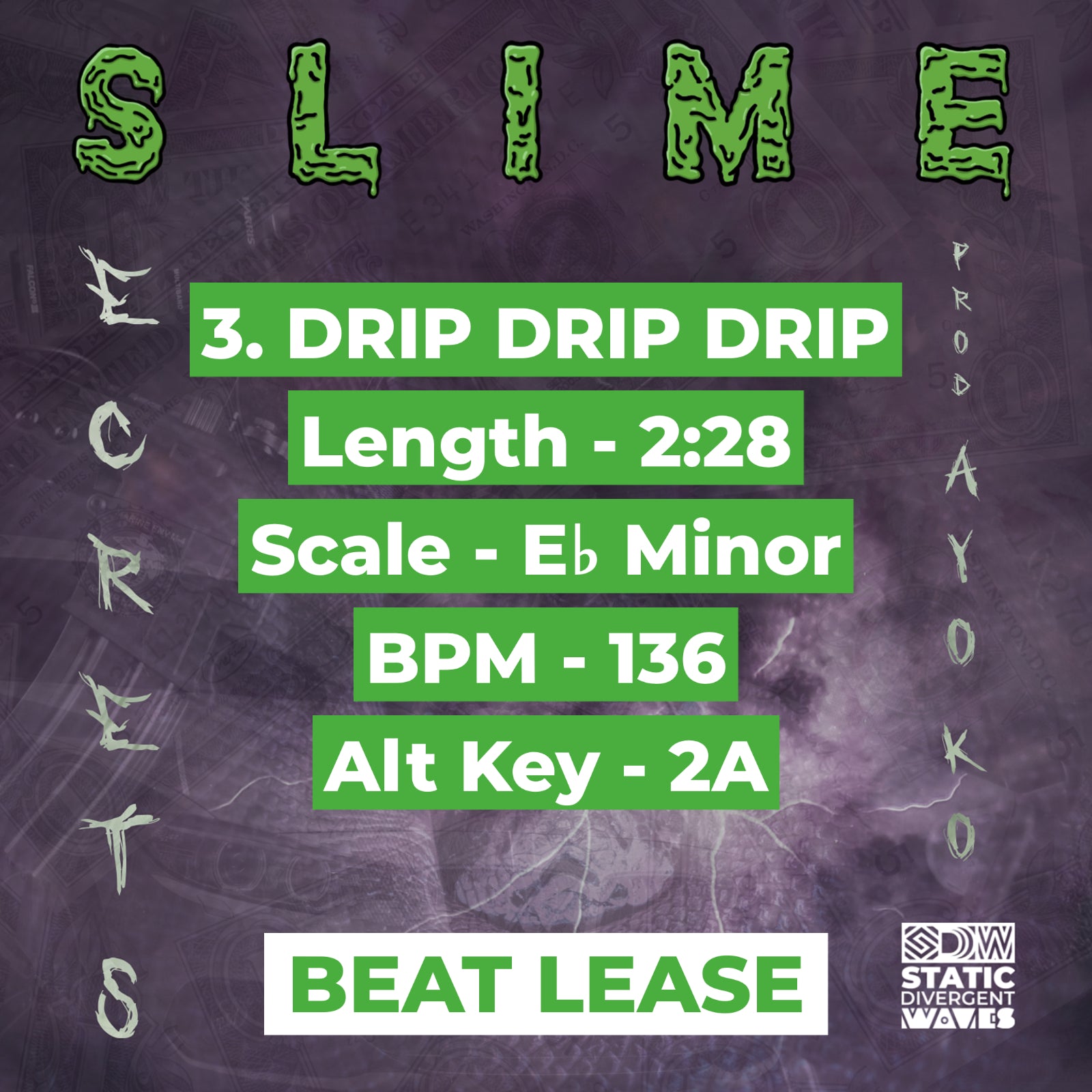 DRIP DRIP DRIP Beat / Instrumental Lease (136BPM / E♭ Minor) - Slime Secrets Beat Tape (Prod. Ayo KO)