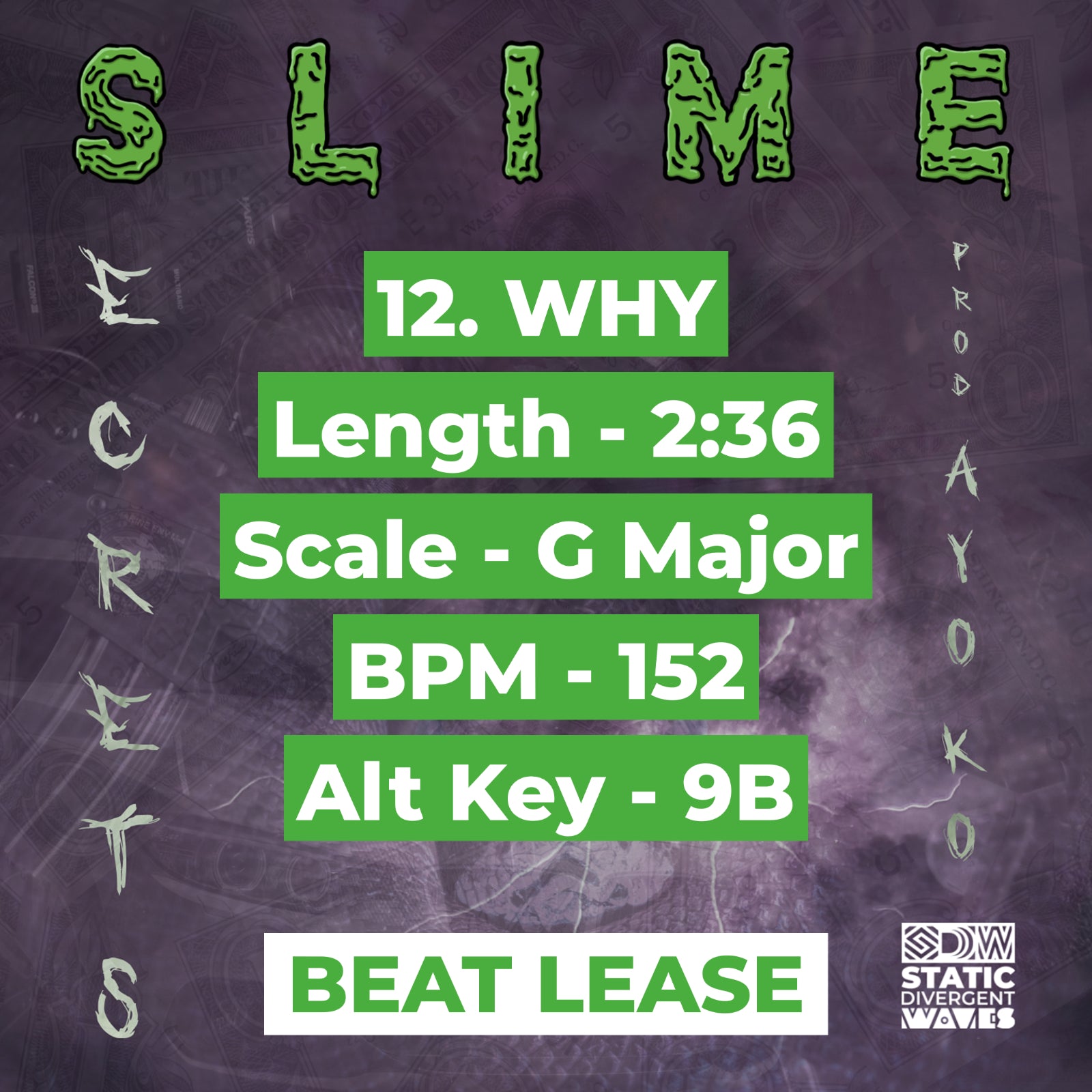 WHY Beat / Instrumental Lease (152BPM / G Major) - Slime Secrets Beat Tape (Prod. Ayo KO)