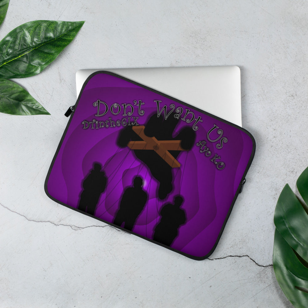 Cover Art Laptop Sleeve - Don't Want Us